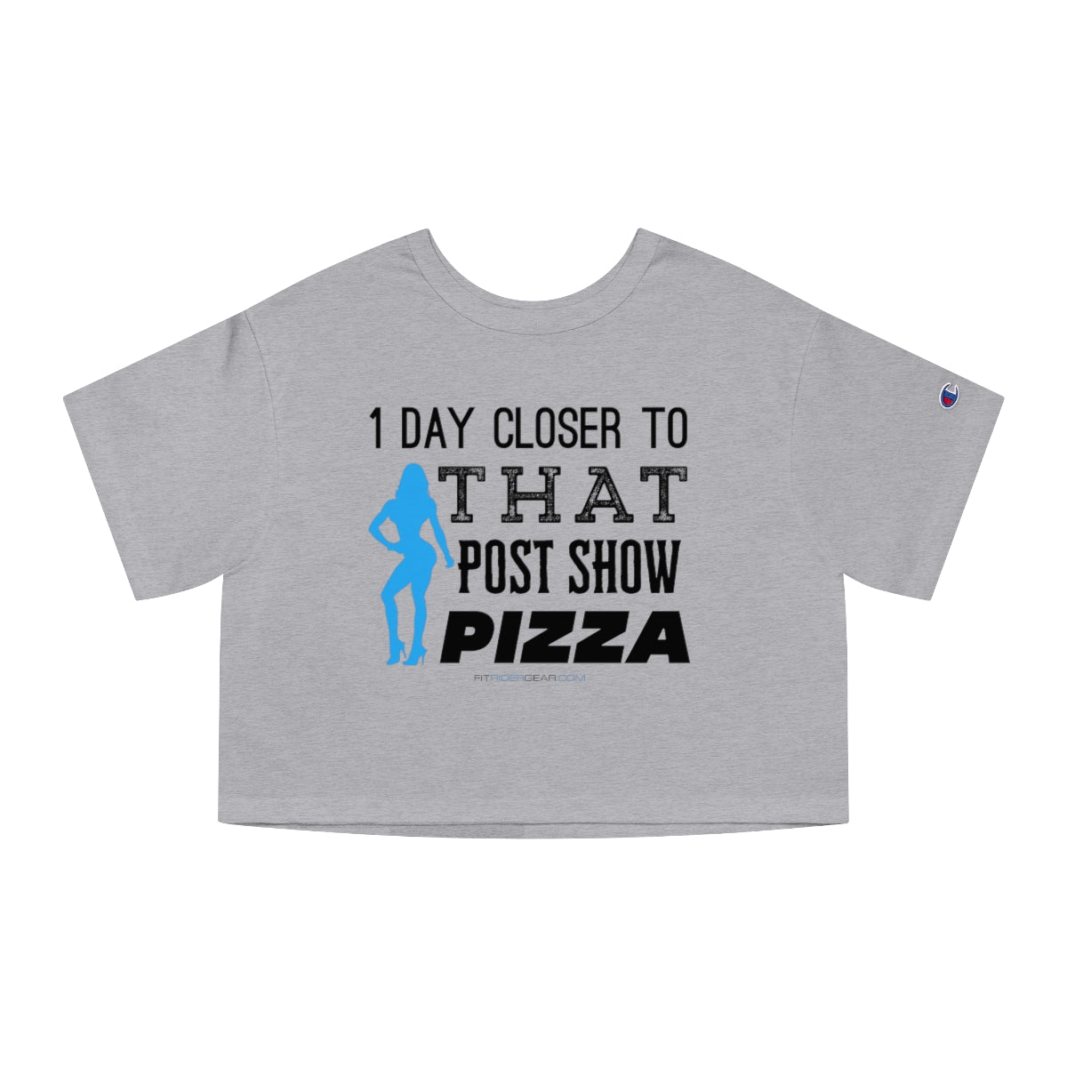 1 Day Closer To That Post Show Pizza Cropped T-Shirt