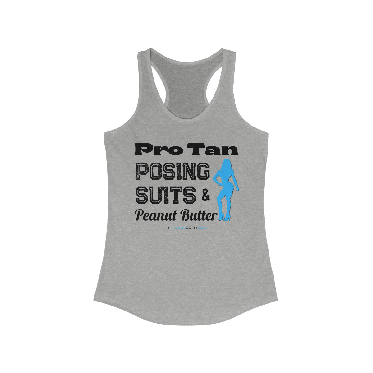 Pro Tan Posing Suits & Peanut Butter Tank Top