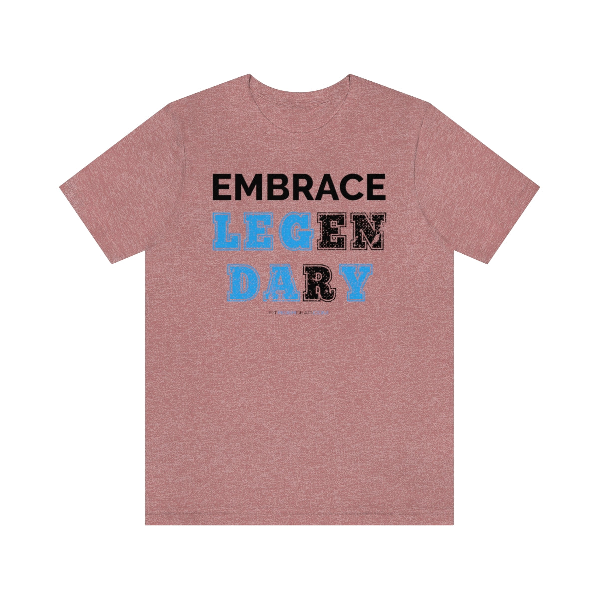 Embrace Legendary T-Shirt