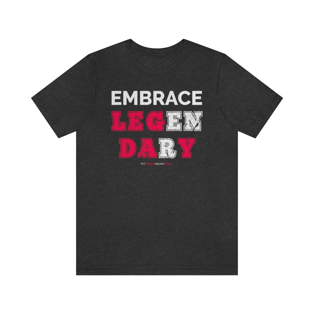 Embrace Legendary T-Shirt