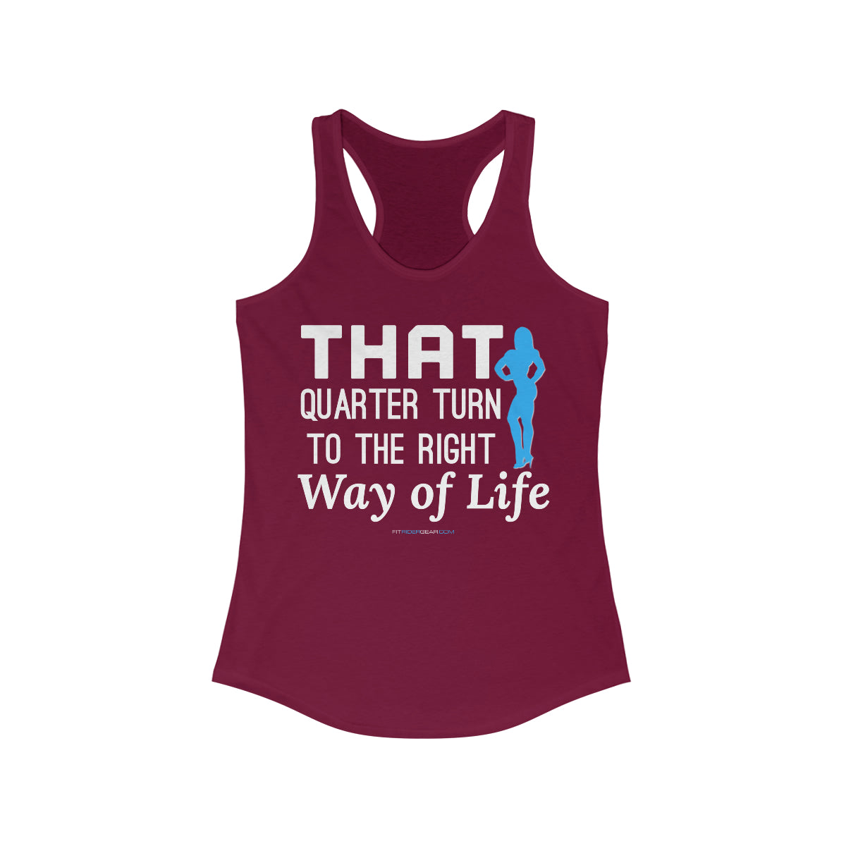 That Quarter Turn To The Right Way of Life Tank Top