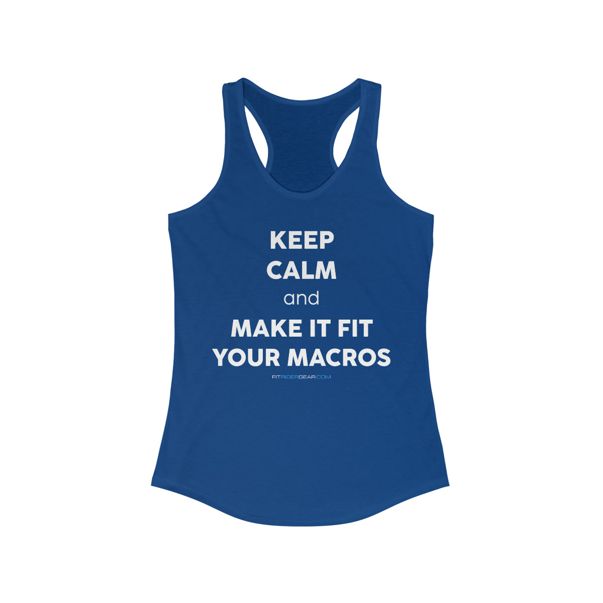 Keep Calm and Make It Fit Your Macros Tank Top