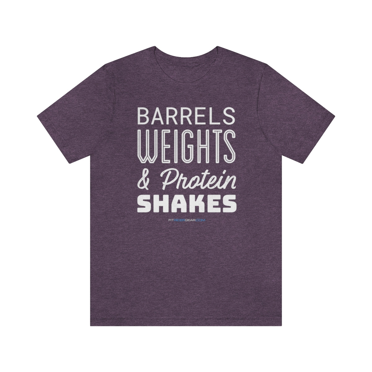 Barrels Weights & Protein Shakes T-Shirt