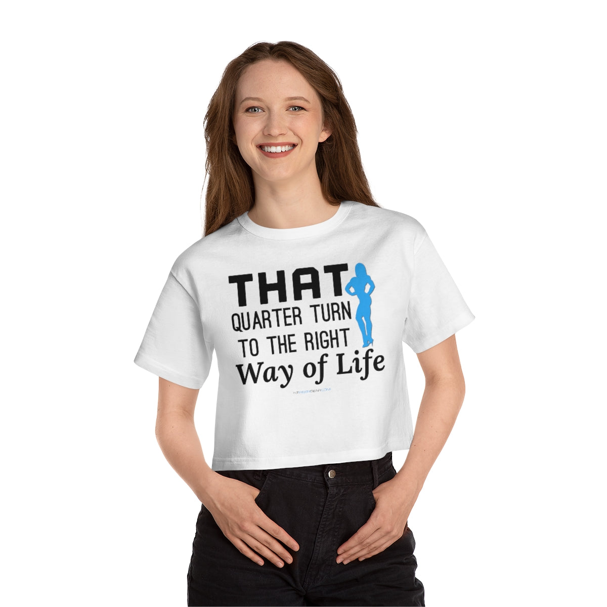 That Quarter Turn to The right Way Of Life Cropped T-Shirt