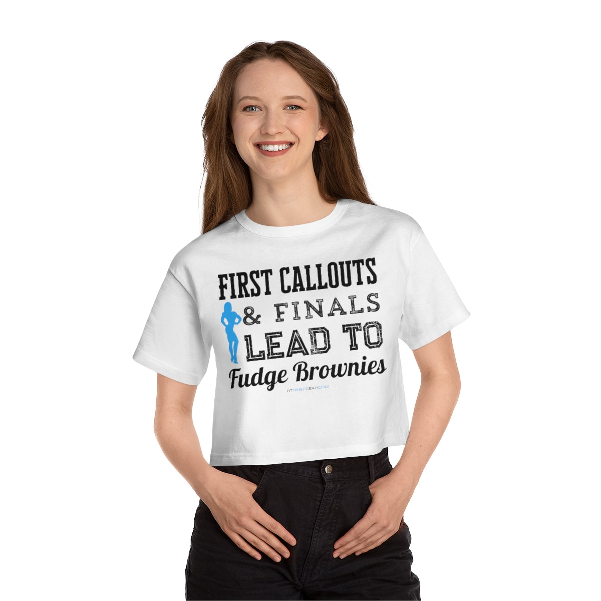 First Callouts & Finals Lead To Fudge Brownies Figure Edition Cropped T-Shirt