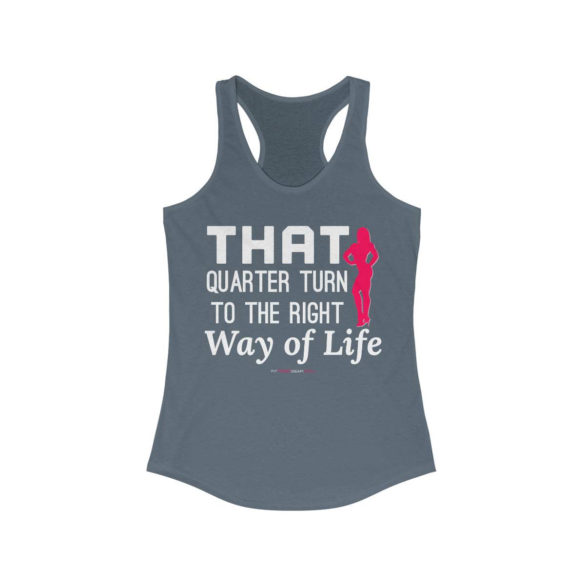 That Quarter Turn To The Right Way of Life Tank Top