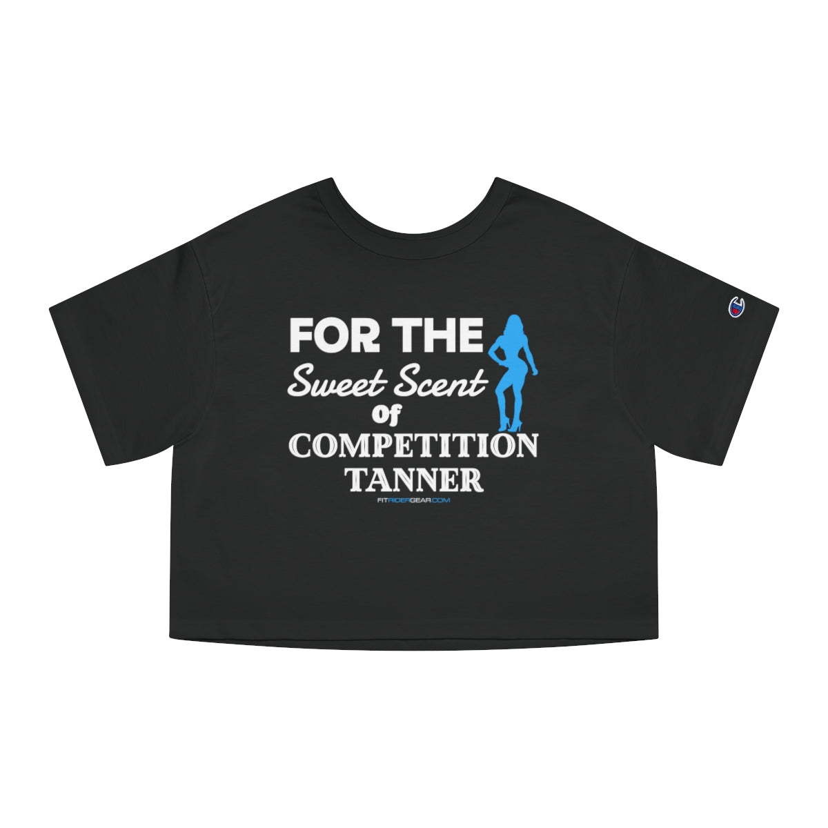 For The Sweet Scent Of Competition Tanner Cropped T-Shirt