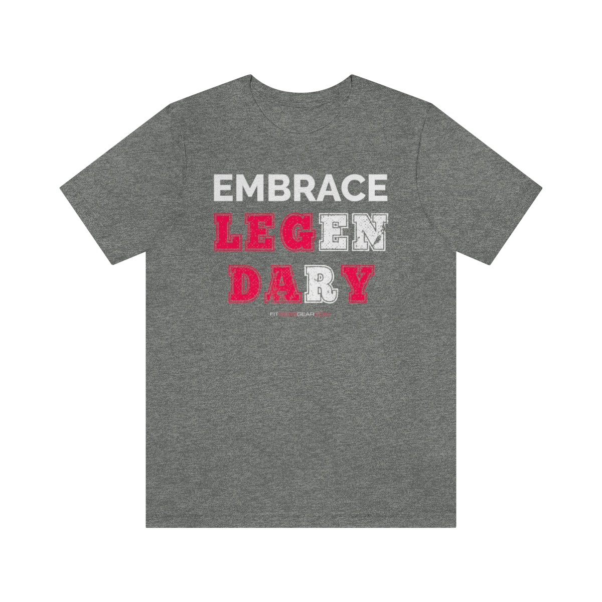 Embrace Legendary T-Shirt