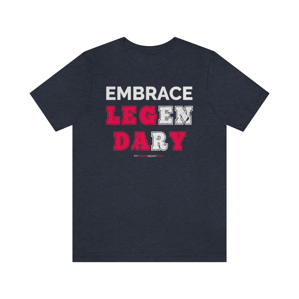 Embrace Legendary T-Shirt