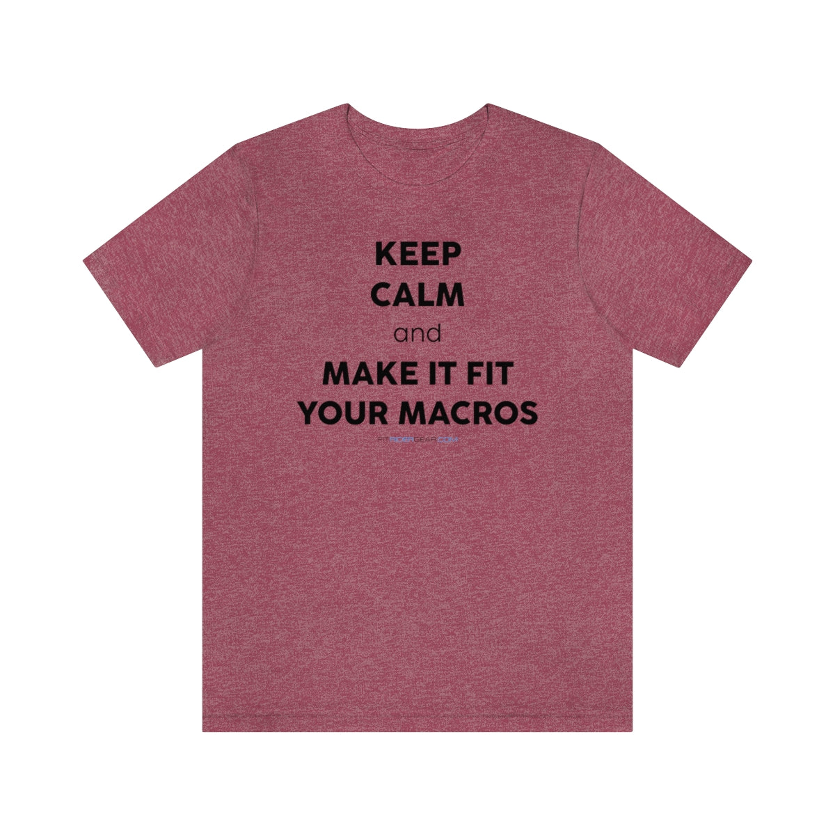 Keep Calm and Make It Fit Your Macros T-Shirt