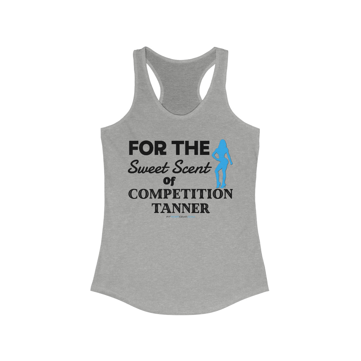 For The Sweet Scent Of Competition Tanner Tank Top