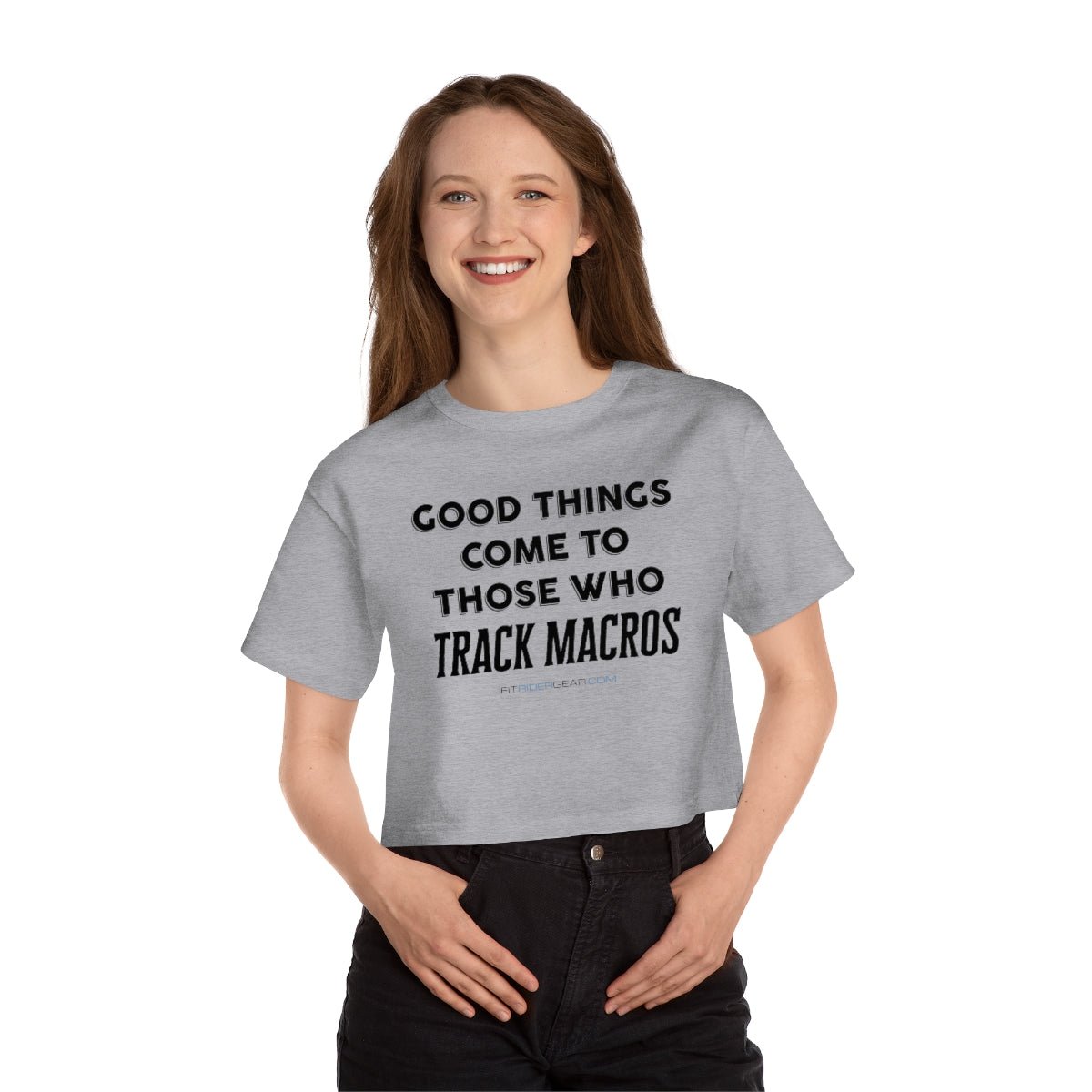 Good Things Come To Those Who Track Macros Cropped T-Shirt