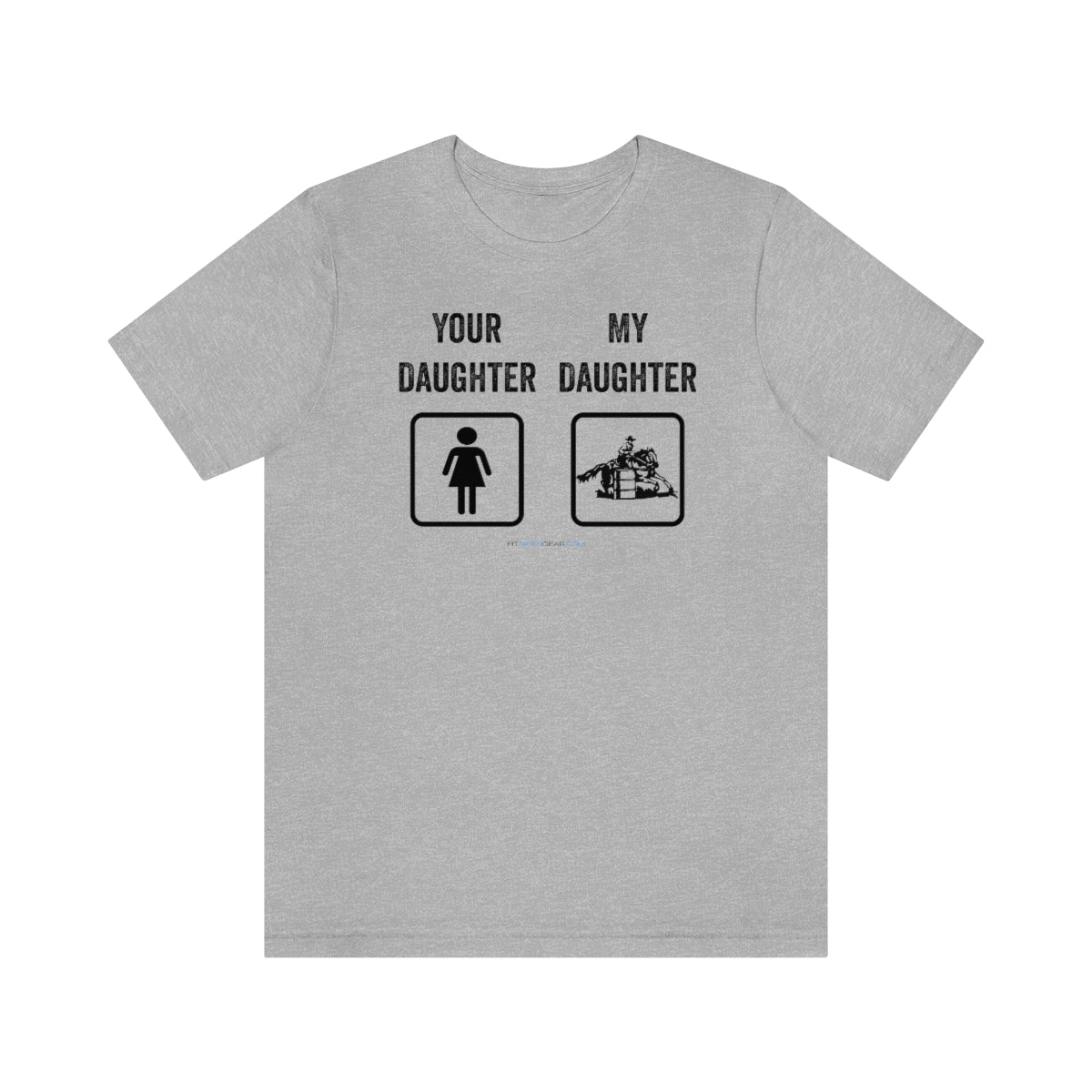 Your Daughter My Daughter T-Shirt