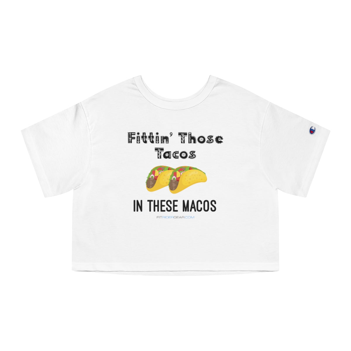 Fittin' Those Tacos In These Macros Cropped T-Shirt