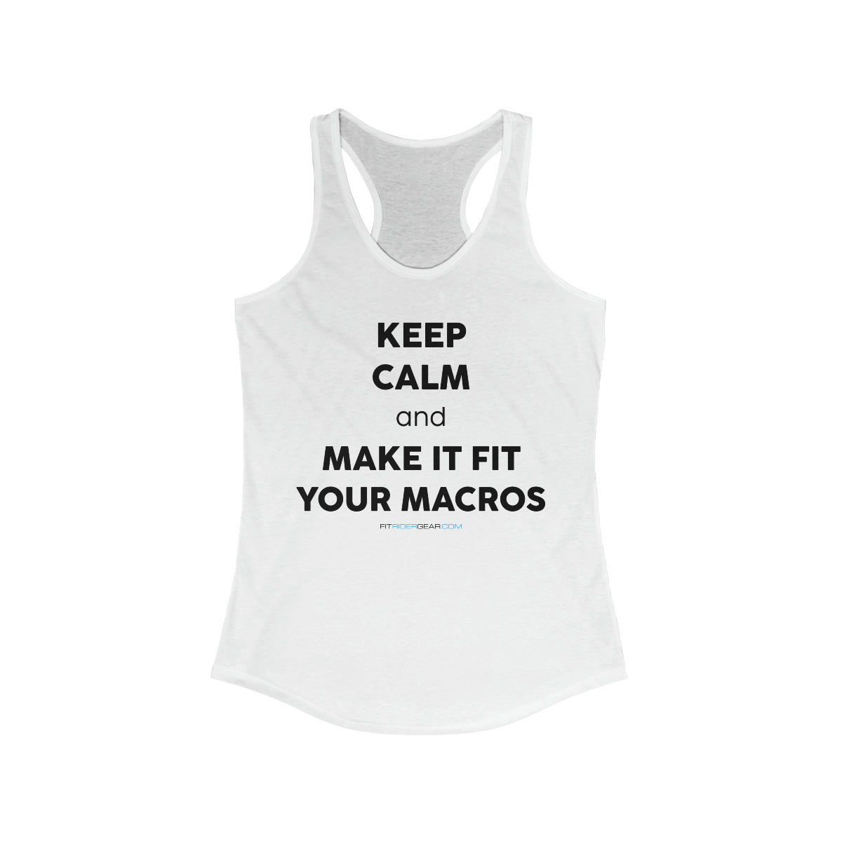 Keep Calm and Make It Fit Your Macros Tank Top