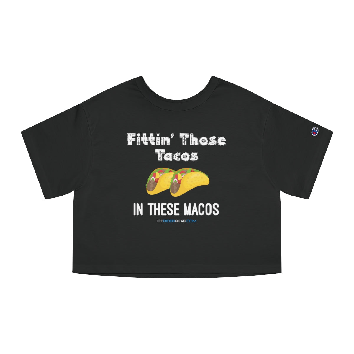 Fittin' Those Tacos In These Macros Cropped T-Shirt