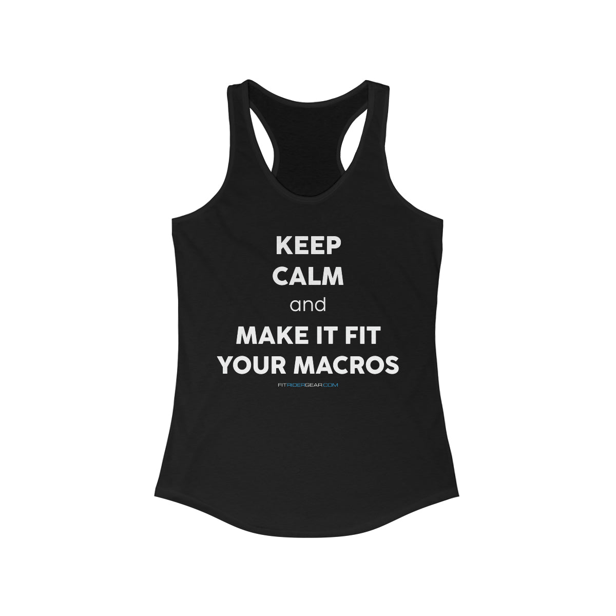 Keep Calm and Make It Fit Your Macros Tank Top