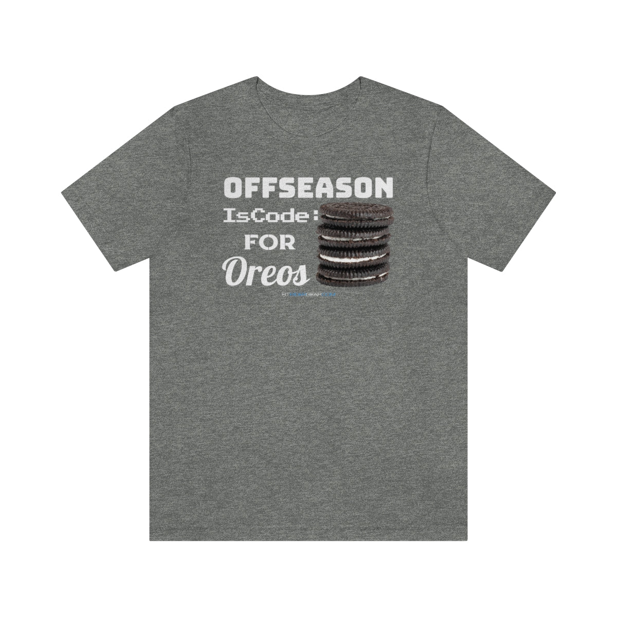 Offseason Is Code For Oreos T-Shirt