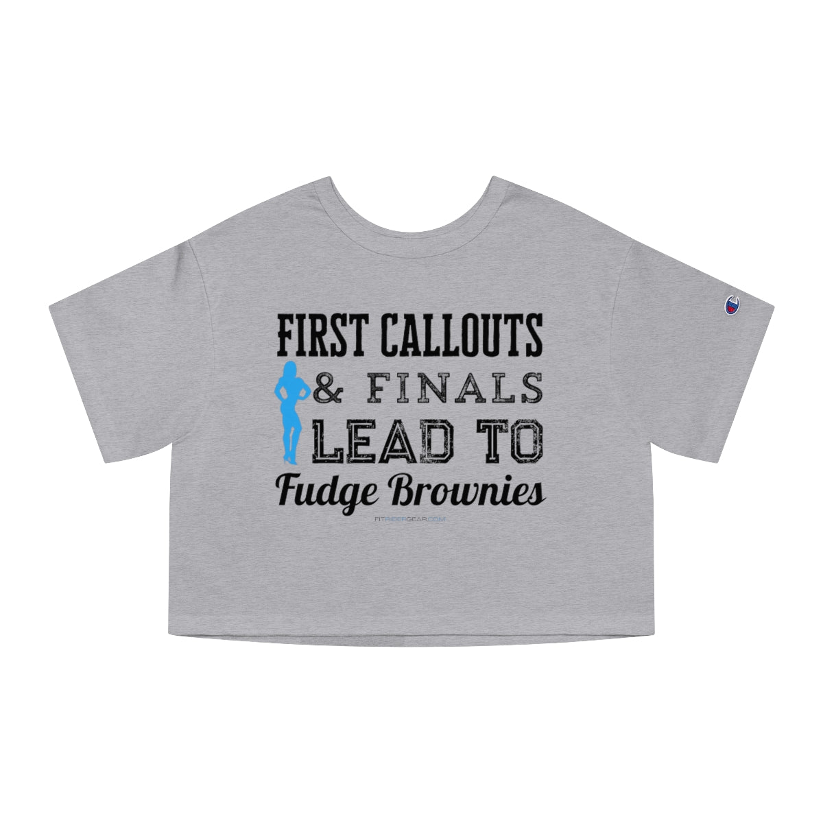 First Callouts & Finals Lead To Fudge Brownies Figure Edition Cropped T-Shirt