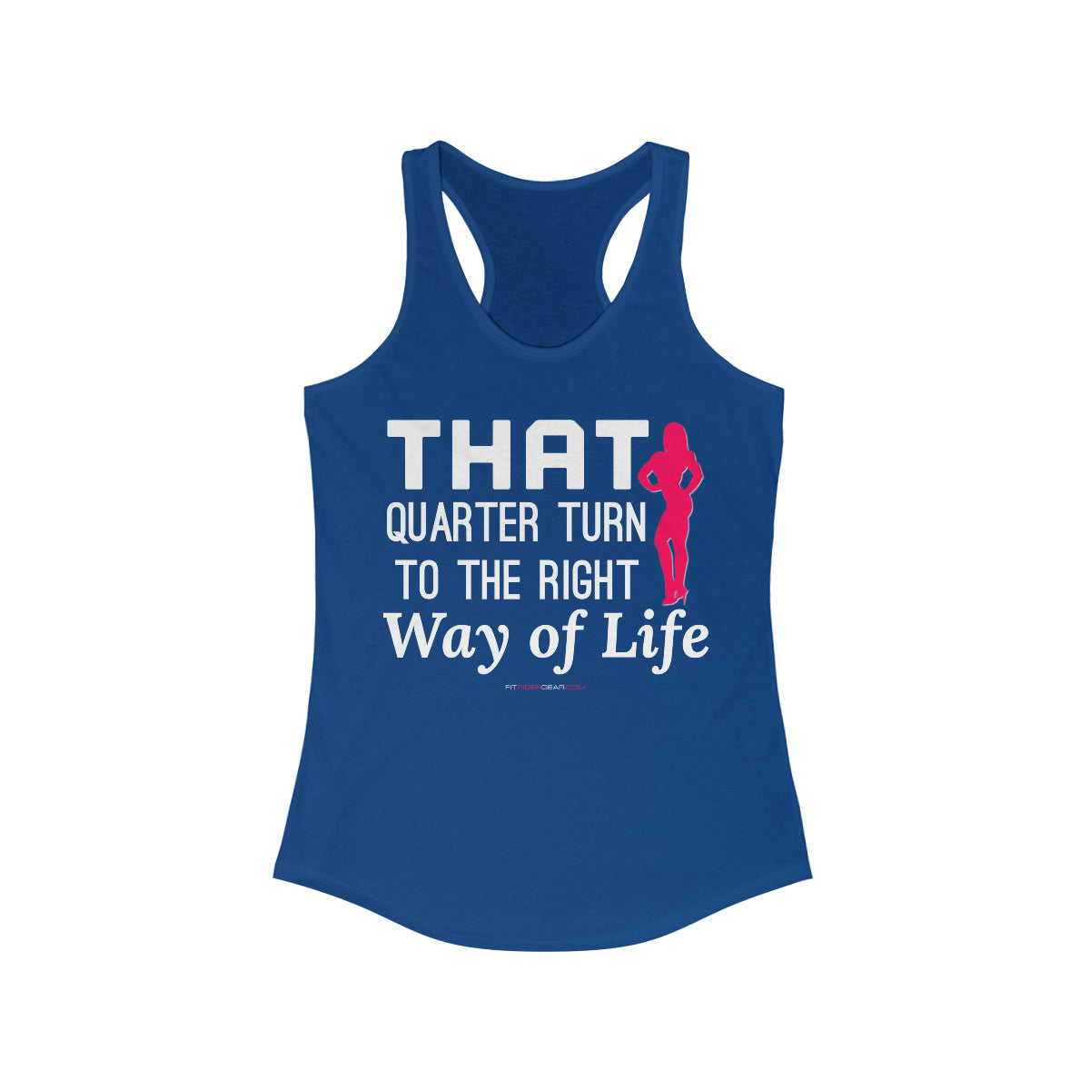 That Quarter Turn To The Right Way of Life Tank Top