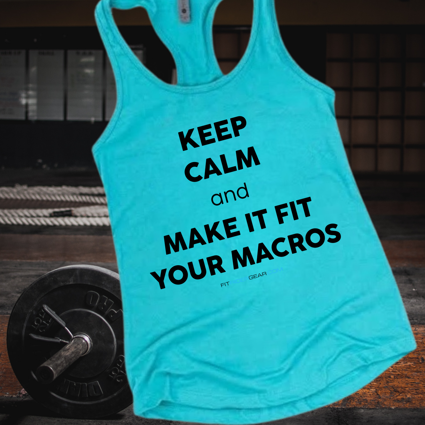 Keep Calm and Make It Fit Your Macros Tank Top