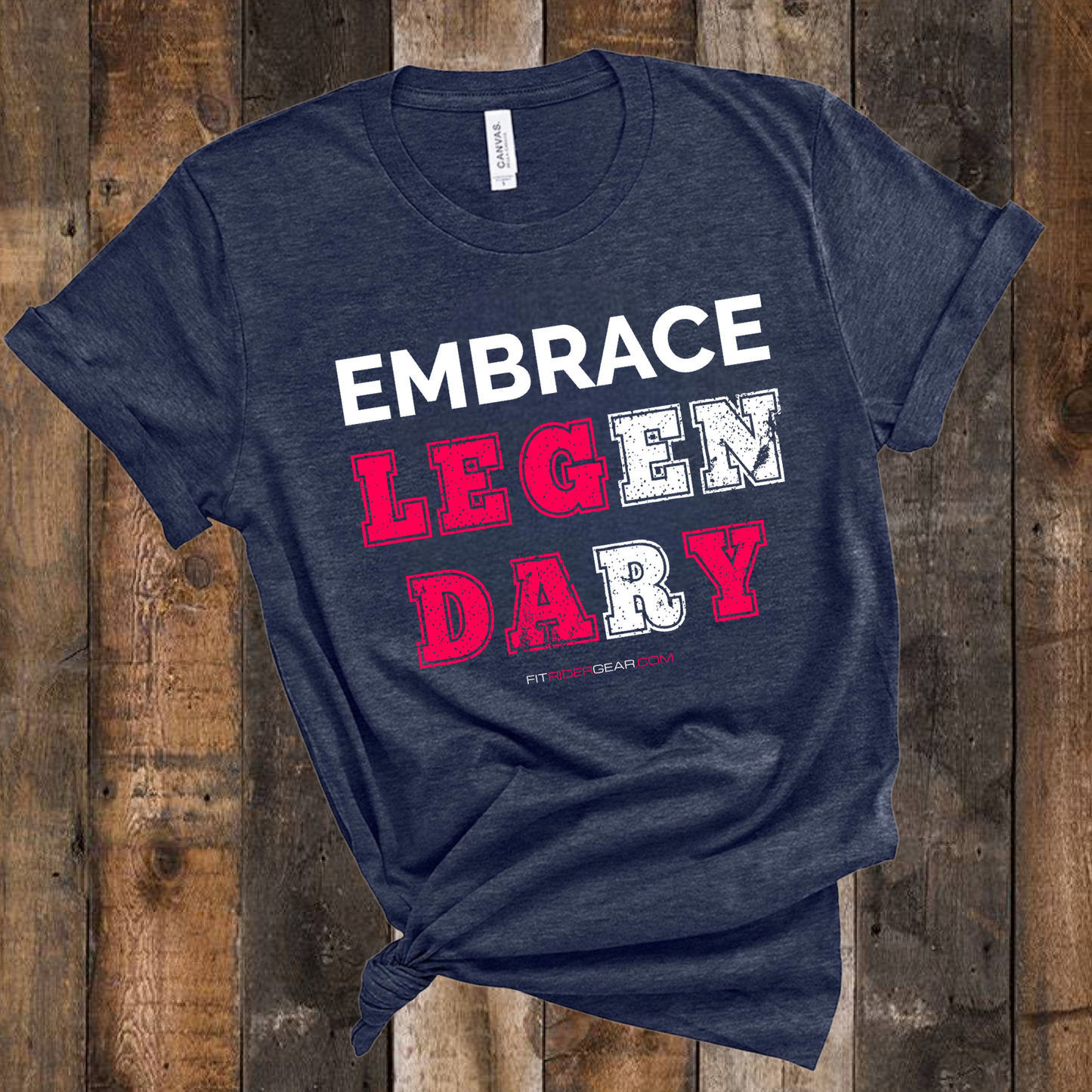 Embrace Legendary T-Shirt