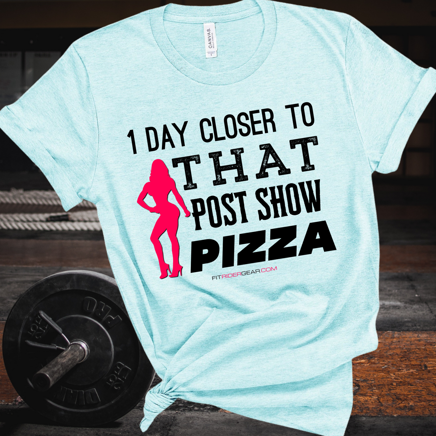 1 Day Closer To That Post Show Pizza T-Shirt