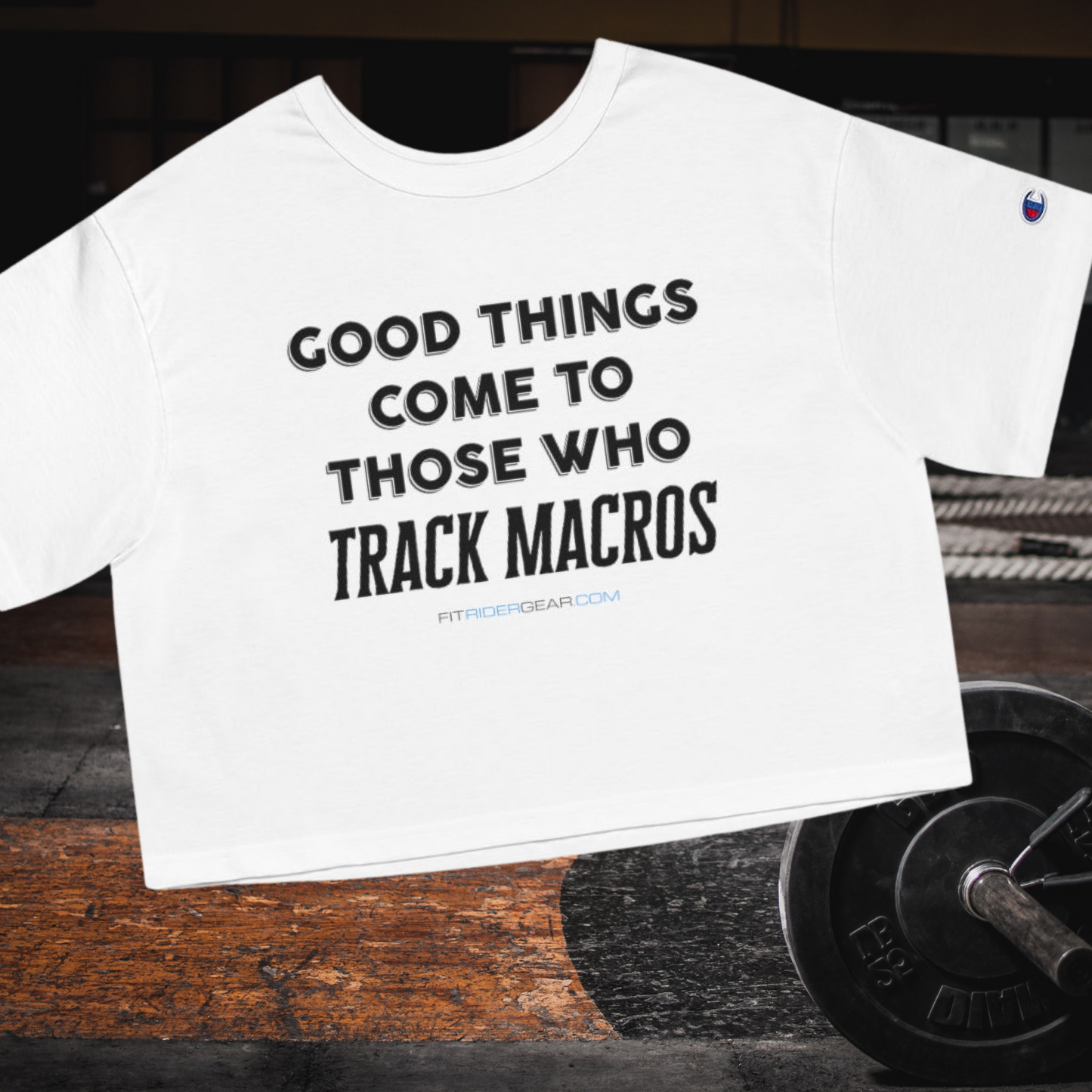 Good Things Come To Those Who Track Macros Cropped T-Shirt