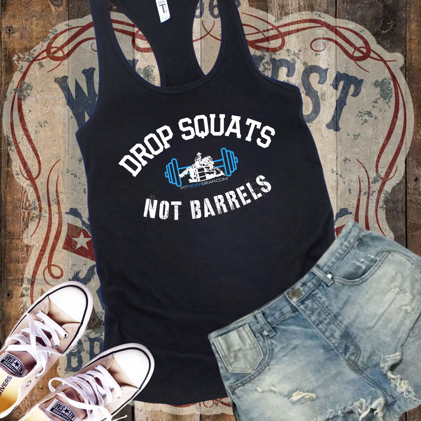 Drop Squats Not Barrels Tank